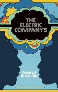 The Electric Company's Greatest Hits & Bits