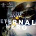 Universal Trailer Series: Eternal Hero