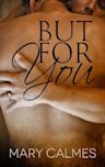 But For You (A Matter of Time #6)