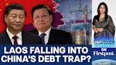 Laos: Another Victim of China's Debt Trap Diplomacy?