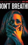 Don't Breathe