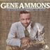 The Gene Ammons Story: The 78 Era