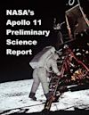 NASA's Apollo 11 - Preliminary Science Report