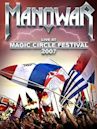 Manowar: Live at Magic Circle Festival 2007