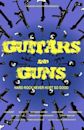 Guitars and Guns | Action, Comedy