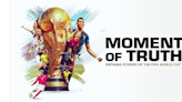‘Moment Of Truth’: FIFA World Cup Explored By Sony Pictures Television & Others Featuring Andres Iniesta, Lothar Matthäus...