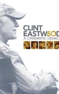 Clint Eastwood: A Cinematic Legacy