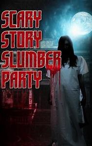 Scary Story Slumber Party