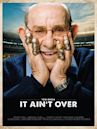 It Ain't Over (película)