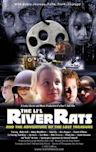 The Lil' River Rats and the Adventure of the Lost Treasure