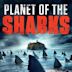 Planet of the Sharks