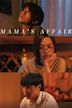 Mama's Affair (2022 film)