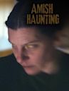 Amish Haunting