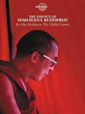 H.H. Dalai Lama: Essence of Mahayana Buddhism