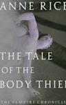 The Tale of the Body Thief (The Vampire Chronicles, #4)