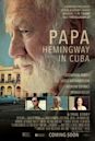 Papa: Hemingway en Cuba