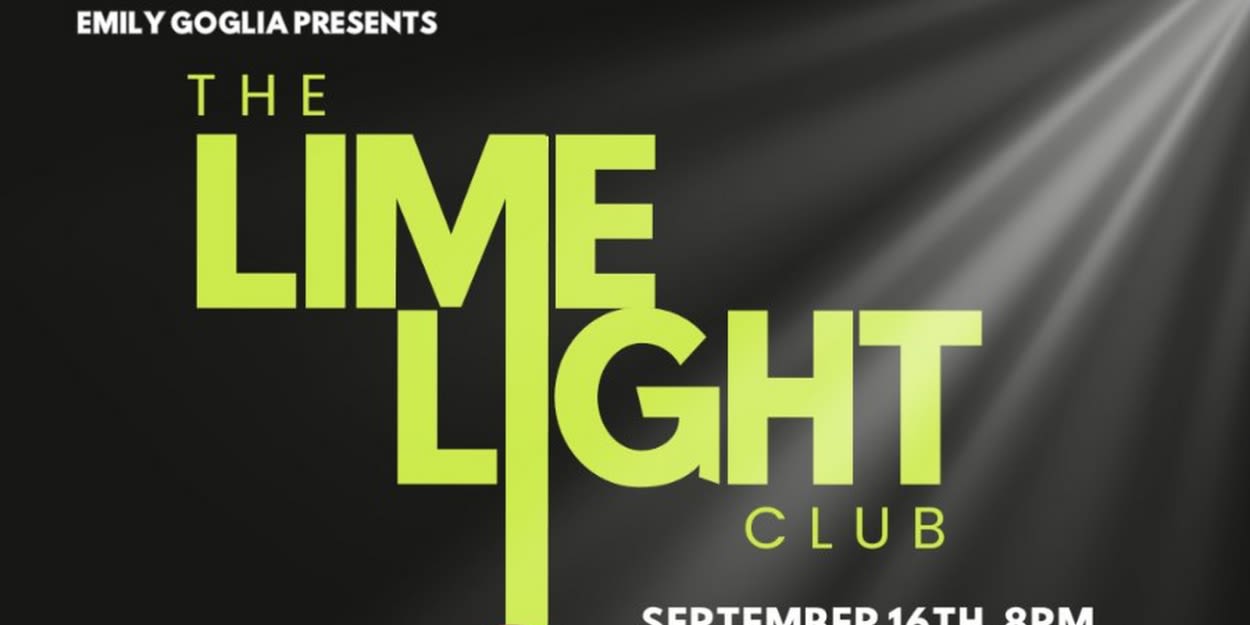 EMILY GOGLIA PRESENTS THE LIMELIGHT CLUB Comes to the Moon Room This Month