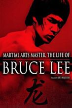 The Life of Bruce Lee