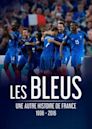 Les Bleus une autre histoire de France