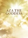 Aza The Goddess