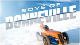 Boys of Bonneville Streaming: Watch & Stream Online via Amazon Prime Video & Peacock