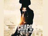 Chapo: el escape del siglo