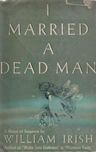 I Married a Dead Man