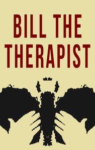 Bill the Therapist