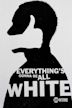 FREE SHOWTIME: Everything's Gonna Be All White (FREE FULL EPISODE) (TV-MA)