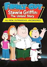 Family Guy Presents Stewie Griffin: The Untold Story Movie Posters From ...