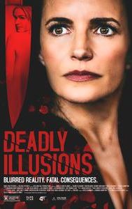 Deadly Illusions