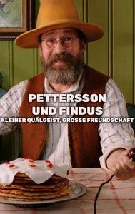 Pettersson und Findus: Kleiner Quälgeist, große Freundschaft