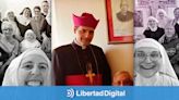 La "secta" thucista que ha tomado el convento de las clarisas de Belorado: tradicionalista, sedevacantista y antivacunas