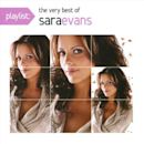 Playlist: The Very Best of Sara Evans