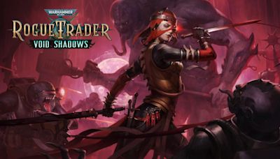 Warhammer 40,000: Rogue Trader Void Shadows DLC Expansion Announced