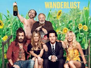 Wanderlust – Der Trip ihres Lebens