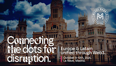 Merge Madrid The Web3 meeting that unites Europe and Latin America
