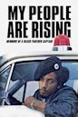 My People Are Rising | Documentary, Biography, Drama