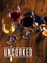 Uncorked