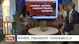 Western Nevada Musical Theatre Company showing “Cinderella”