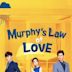 Murphy's Law of Love