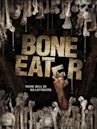 Bone Eater - Il divoratore di ossa