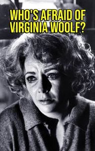 Who's Afraid of Virginia Woolf?