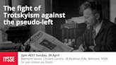 Upcoming IYSSE (Australia) lecture: The fight of Trotskyism against the pseudo-left