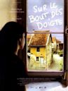 Sur le bout des doigts