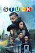 Stuck (2017 film)