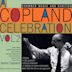 Copland Celebration Vol. 2