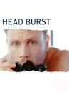 Head Burst