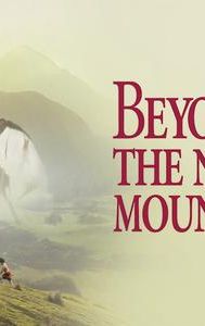 Beyond the Next Mountain