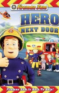 Fireman Sam: Hero Next Door